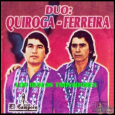 Dúo QUIROGA FERREIRA - LOS ÍDOLOS TROVADORES